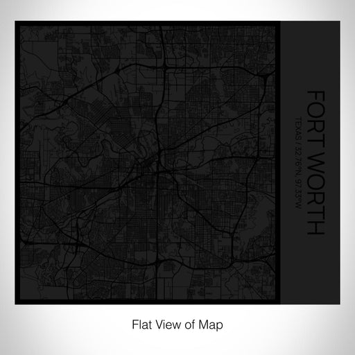 Rendered View of Fort Worth Texas Map on 17oz Stainless Steel Insulated Tumbler in Matte Black with Tactile Lines