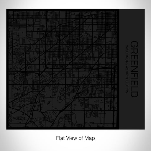 Rendered View of Greenfield Wisconsin Map on 17oz Stainless Steel Insulated Tumbler in Matte Black with Tactile Lines