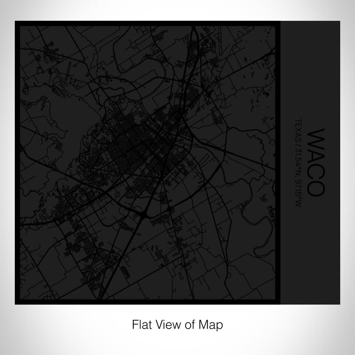 Rendered View of Waco Texas Map on 17oz Stainless Steel Insulated Tumbler in Matte Black with Tactile Lines